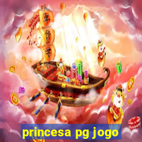 princesa pg jogo